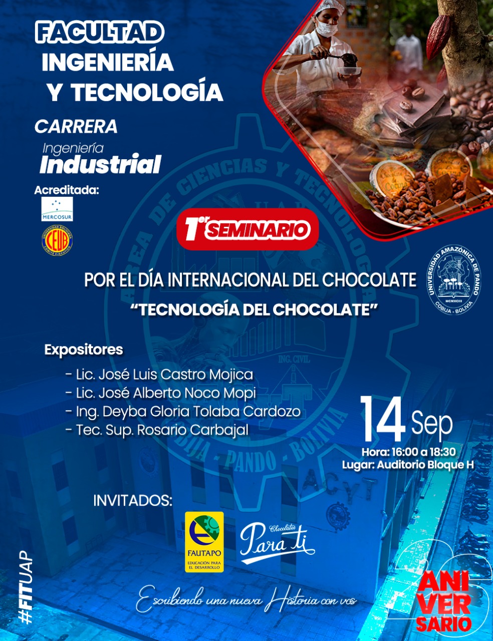 EL PRIMER SEMINARIO INTERNACIONAL POR EL DÍA DEL CHOCOLATE "TECNOLOGÍA DEL CHOCOLATE"